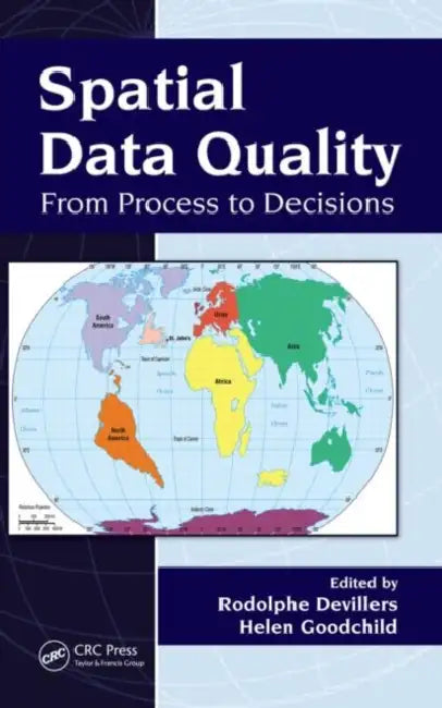 Spatial Data Quality (English, Rodolphe Devillers | Helen Goodchild)