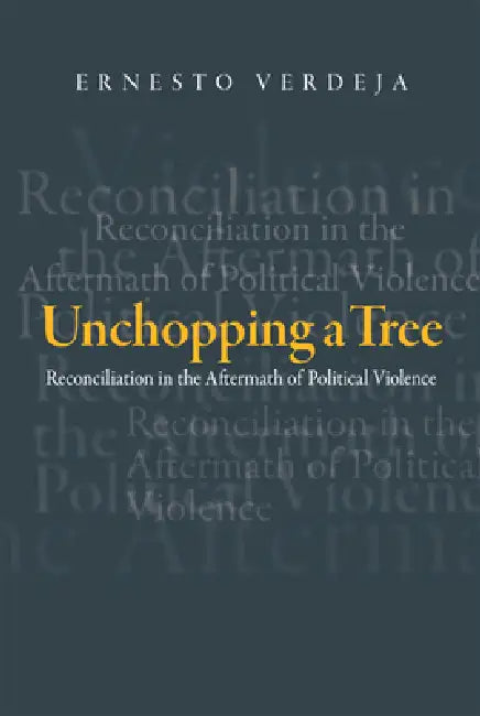 Unchopping a Tree (English, Ernesto Verdeja)