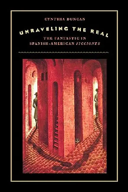 Unraveling the Real (English, Cynthia Duncan)