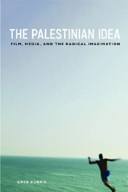 The Palestinian Idea (English, Greg Burris)