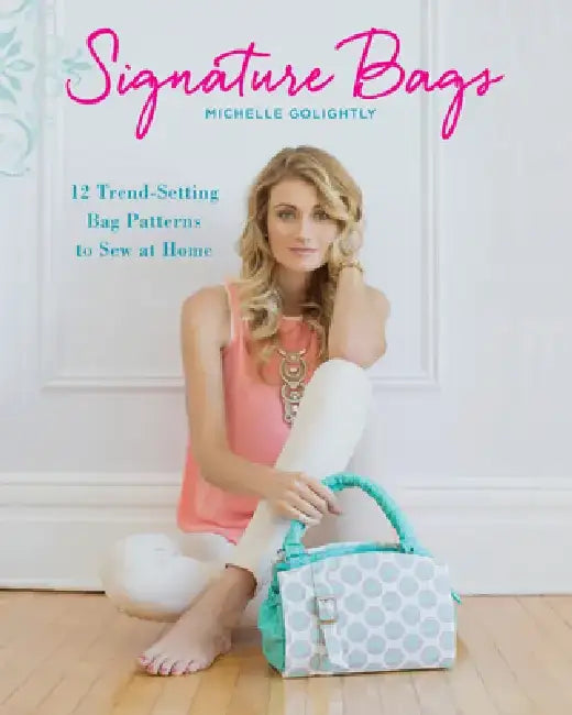 Signature Bags (English, Michelle Golightly)