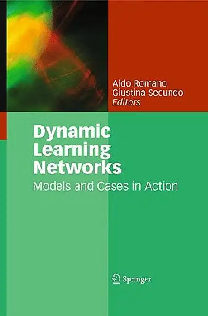 Dynamic Learning Networks (English, Aldo Romano | Giustina Secundo)