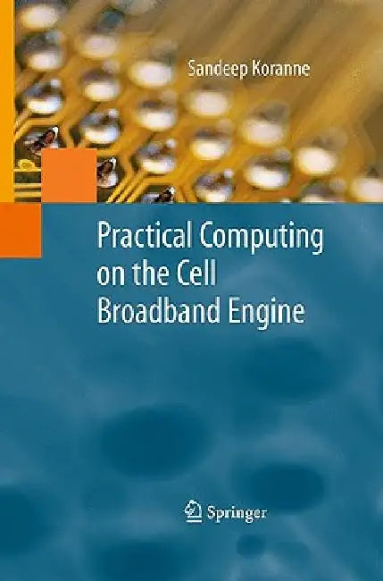 Practical Computing on the Cell Broadband Engine (English, Sandeep Koranne)
