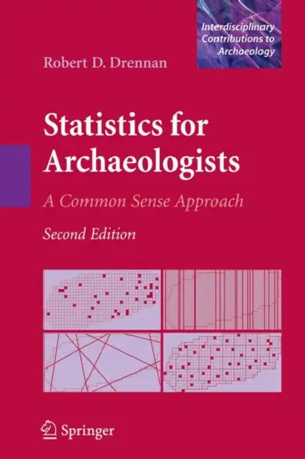 Statistics for Archaeologists (English, Robert D. Drennan)