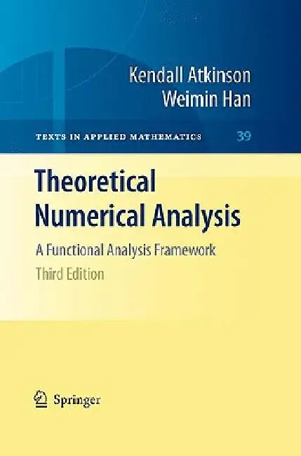 Theoretical Numerical Analysis (English, Kendall Atkinson | Weimin Han)