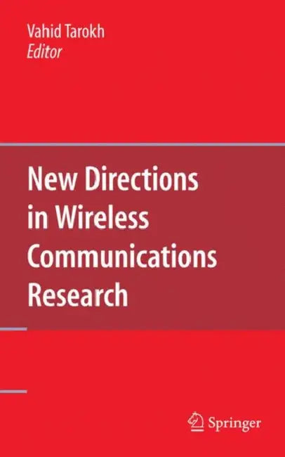 New Directions in Wireless Communications Research (English, Vahid Tarokh)