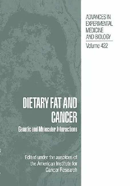 Dietary Fat and Cancer (English, American Institute for Cancer Research)