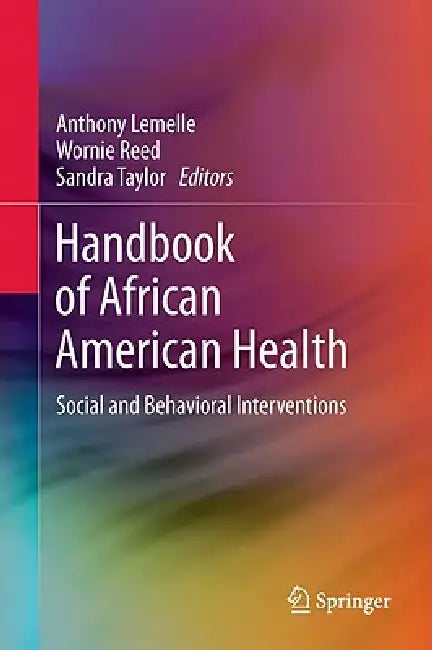 Handbook of African American Health (English, Anthony J. Lemelle | Wornie Reed | Sandra Taylor)
