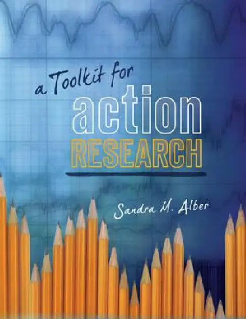 Toolkit for Action Research (English, Sandra M. Alber)