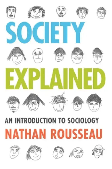 Society Explained (English, Nathan Rousseau)