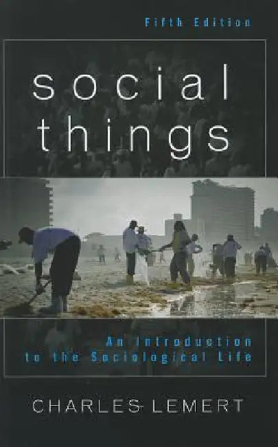 Social Things (English, Charles Lemert)