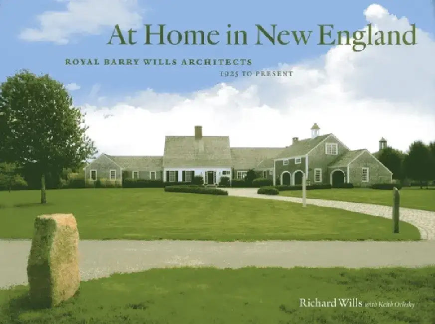 At Home in New England (English, Richard Wills | Keith Orlesky)