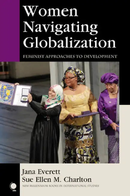 Women Navigating Globalization (English, Jana Everett | Sue Ellen M. Charlton)