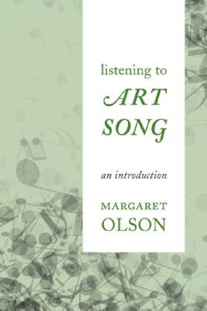 Listening to Art Song (English, Margaret Olson)