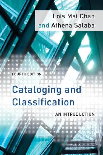 Cataloging and Classification (English, Lois Mai Chan | Athena Salaba)