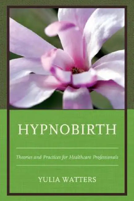 Hypnobirth (English, Yulia Watters)