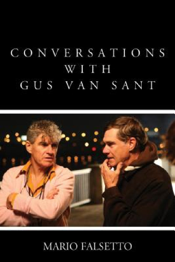 Conversations with Gus Van Sant (English, Mario Falsetto)