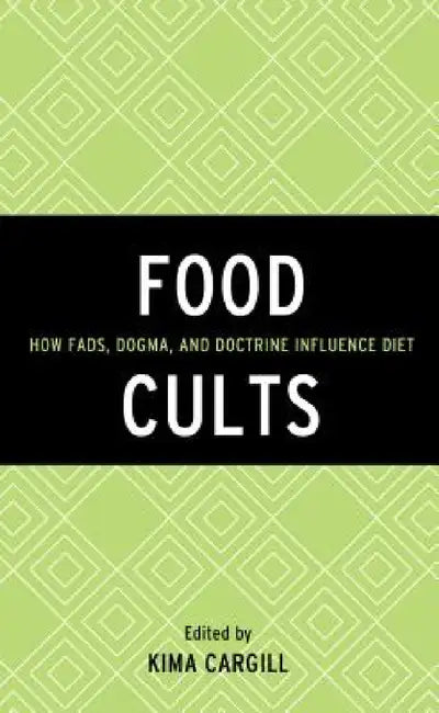 Food Cults (English, Kima Cargill)