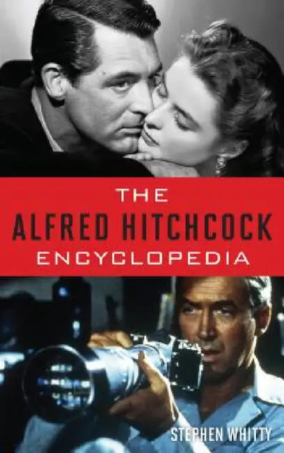 Alfred Hitchcock Encyclopedia (English, Stephen Whitty)
