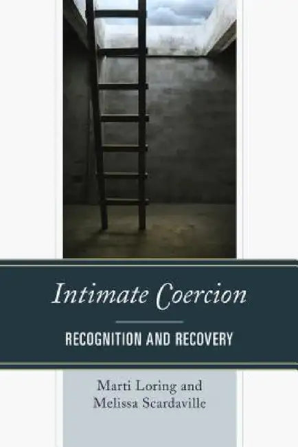Intimate Coercion (English, Marti Loring | Melissa Scardaville)
