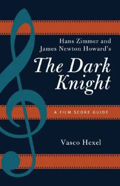 Hans Zimmer and James Newton Howard's The Dark Knight (English, Vasco Hexel)