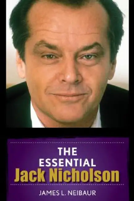 Essential Jack Nicholson (English, James L. Neibaur)