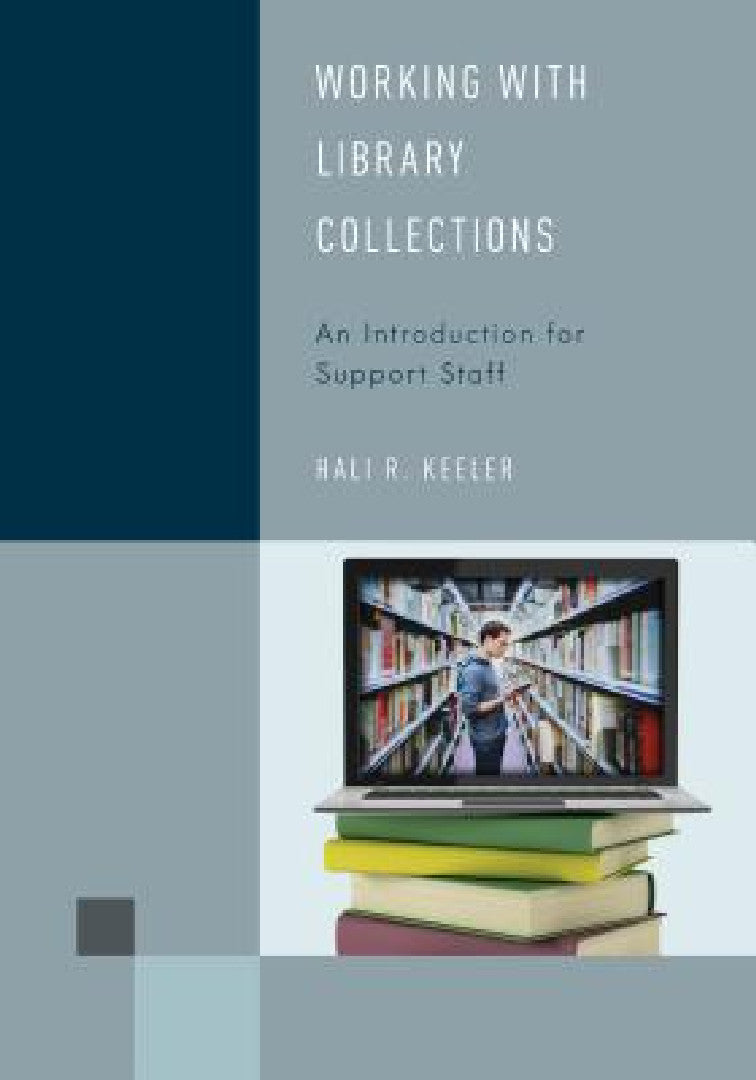 Working with Library Collections (English, Hali R. Keeler)