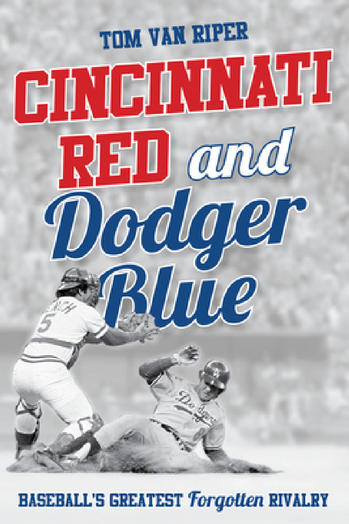 Cincinnati Red and Dodger Blue (English, Tom Van Riper)
