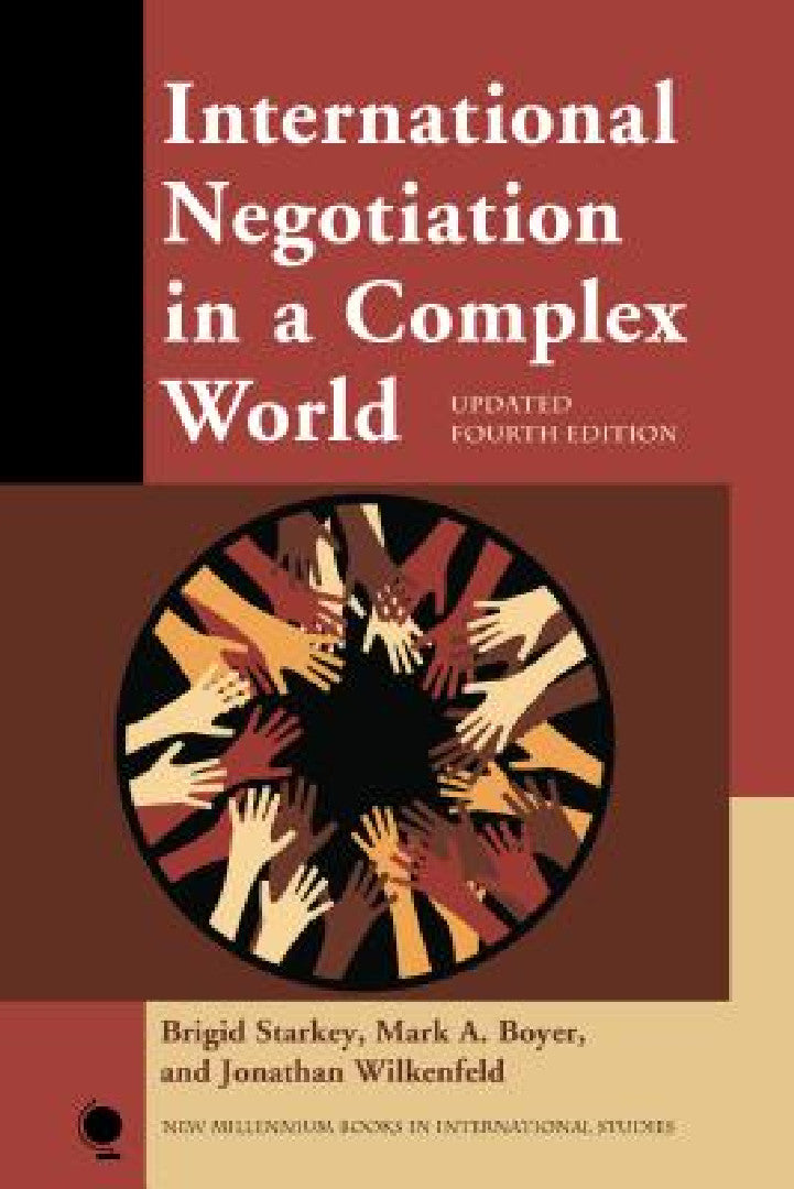 International Negotiation in a Complex World (English, Brigid Starkey | Mark A. Boyer | Jonathan Wilkenfeld)