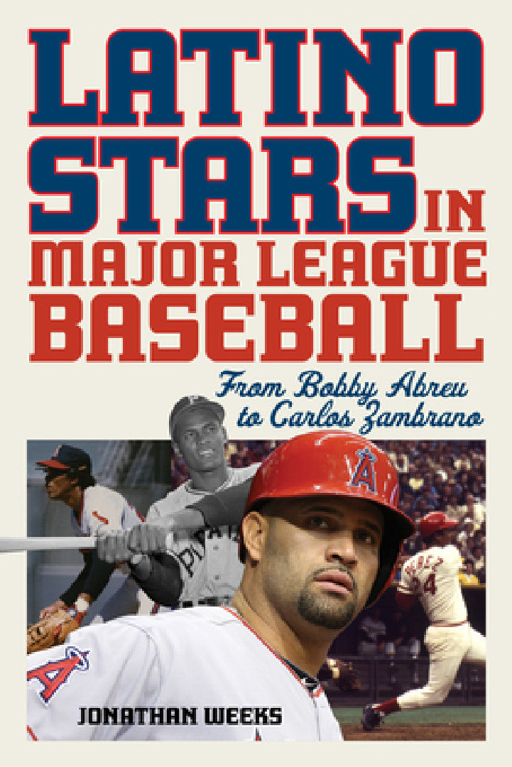 Latino Stars in Major League Baseball (English, Jonathan Weeks)