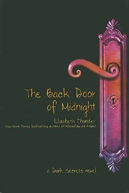 The Back Door of Midnight (English, Elizabeth Chandler)