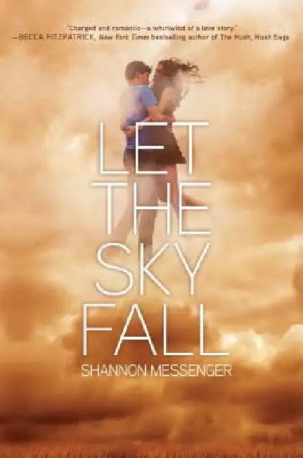 Let the Sky Fall (English, Shannon Messenger)
