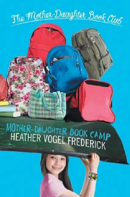 Mother-Daughter Book Camp (English, Heather Vogel Frederick)