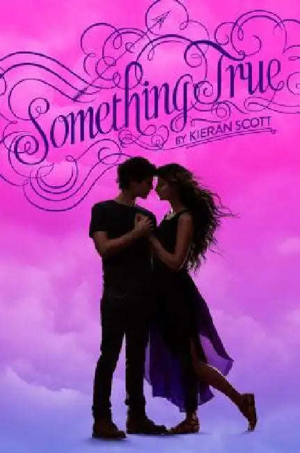 Something True (English, Kieran Scott)