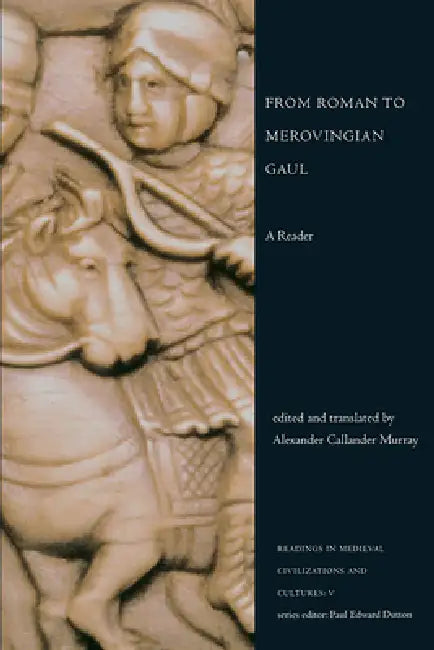 From Roman to Merovingian Gaul (English, Alexander Callander Murray)