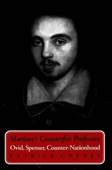 Marlowe's Counterfeit Profession (English, Patrick Cheney)
