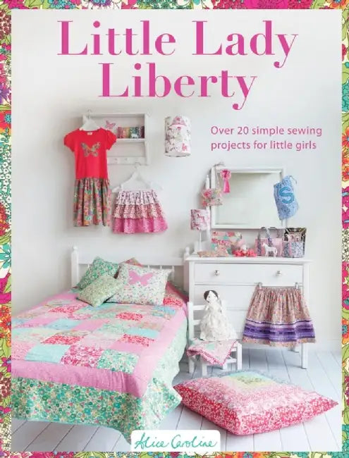 Sew Pretty for Little Girls (English, Alice (Author) Garrett)