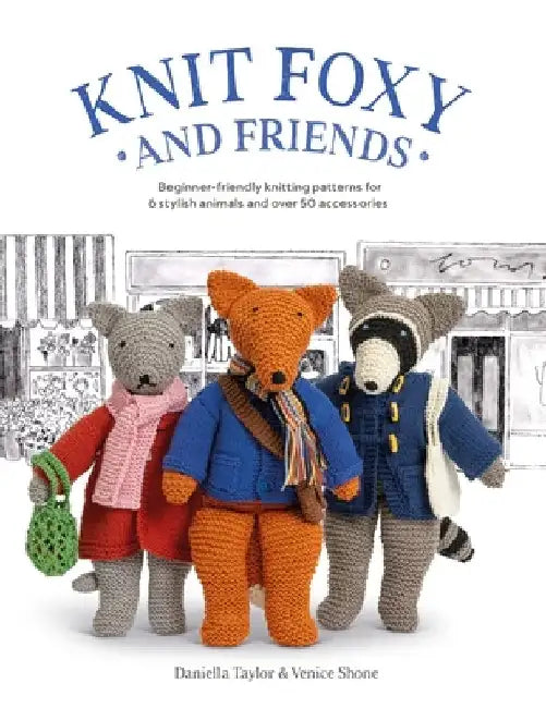 Knit Foxy and Friends (English, Daniella Taylor)