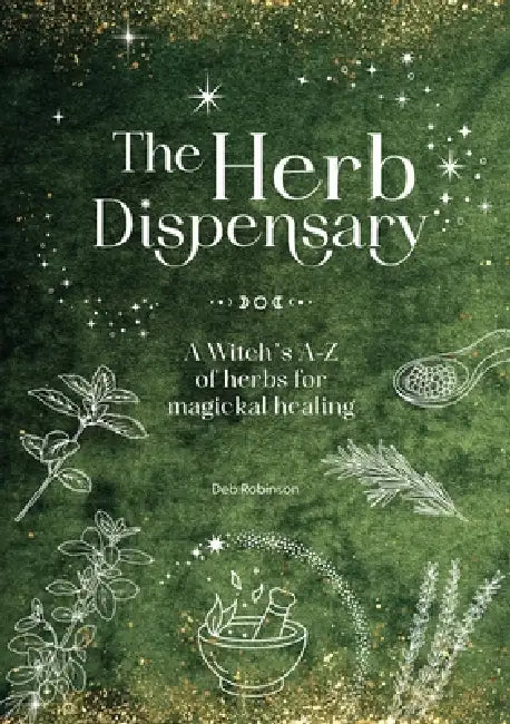 The Herb Dispensary (English, Deb Robinson)