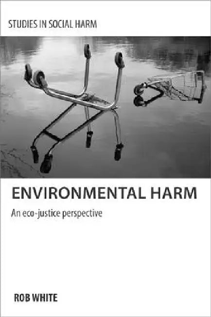 Environmental Harm (English, Rob White)