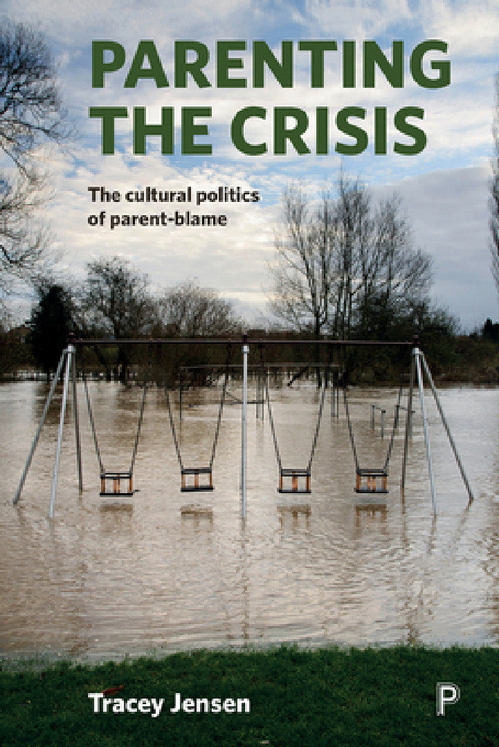 Parenting the Crisis (English, Tracey Jensen)
