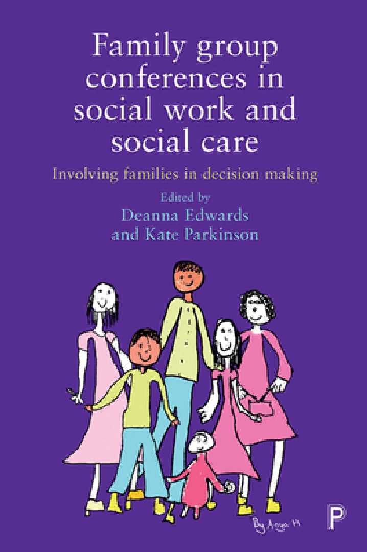 Family Group Conferences in Social Work (English, Andrew Papworth | Iyabo Fatimilehin | Tim Fisher)