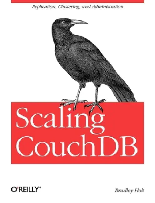Scaling Couchdb (English, Bradley Holt)