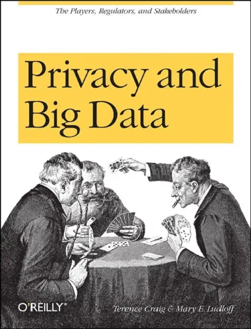 Privacy and Big Data (English, Terence Craig | Mary E. Ludloff)