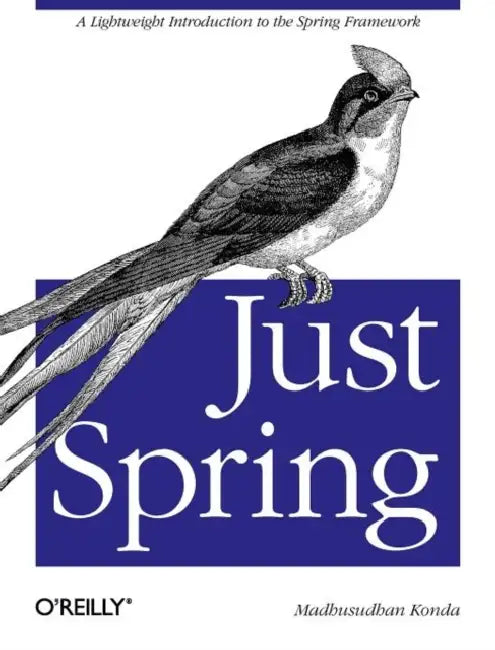 Just Spring (English, Madhusudhan Konda)