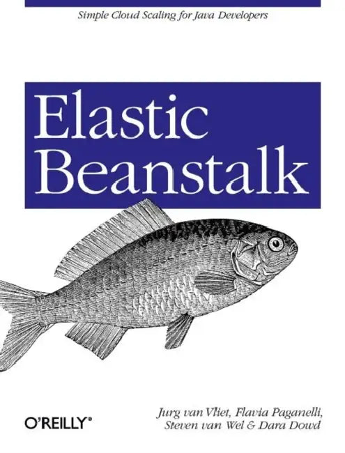 Elastic Beanstalk (English, Jurg Van Vliet | Flavia Paganelli | Steven Van Wel)