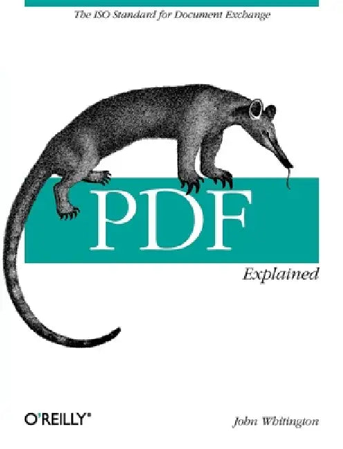 PDF Explained (English, John Whitington)