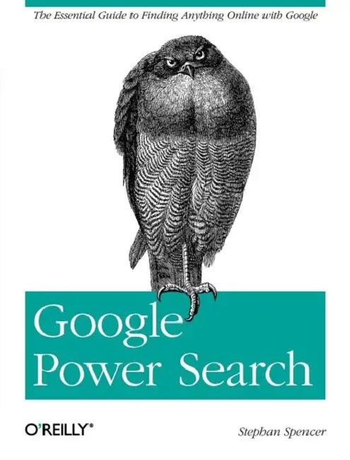 Google Power Search (English, Stephan Spencer)