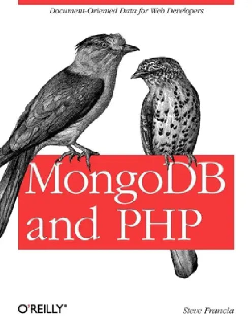 MongoDB and PHP (English, Steve Francia)