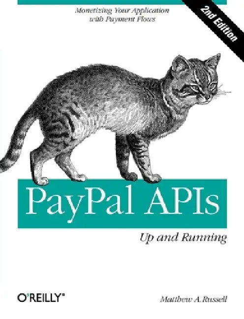 Paypal Apis (English, Matthew A. Russell)